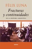 Fracturas y Continuidades en la Historia Argentina