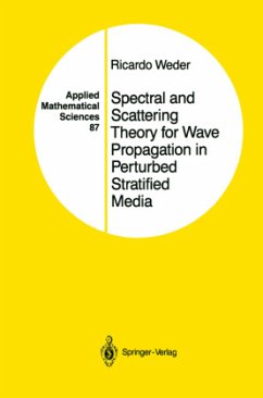 Spectral and Scattering Theory for Wave Propagation in Perturbed Stratified Media - Weder, Ricardo