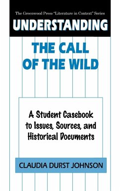 Understanding The Call of the Wild - Johnson, Claudia