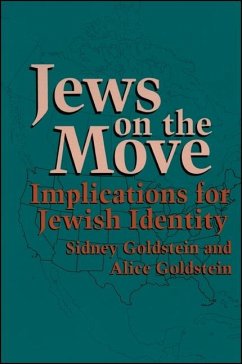 Jews on the Move - Goldstein, Sidney; Goldstein, Alice