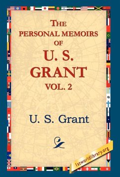The Personal Memoirs of U.S. Grant, Vol 2.