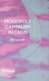 Monopoly Capitalism in Crisis