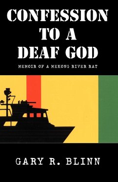 Confession to a Deaf God - Blinn, Gary R.