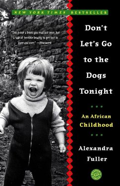 Don't Let's Go to the Dogs Tonight - Fuller, Alexandra