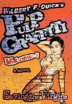 Pulp Graffiti - Quick, Wilbert F.