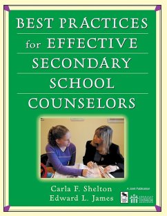 Best Practices for Effective Secondary School Counselors - Shelton, Carla F; James, Edward L