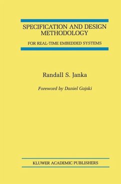 Specification and Design Methodology for Real-Time Embedded Systems - Janka, Randall S.
