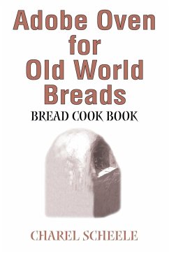 Adobe Oven for Old World Breads - Scheele, Charel