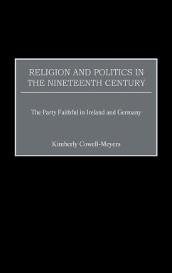 Religion and Politics in the Nineteenth-Century - Cowell-Meyers, Kimberly
