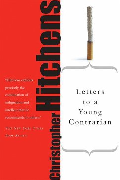 Letters to a Young Contrarian - Hitchens, Christopher