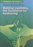Building Credibility: The Foundation for Fundraising