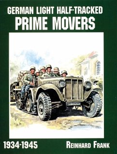German Light Half-Tracked Prime Movers 1934-1945 - Frank, Reinhard