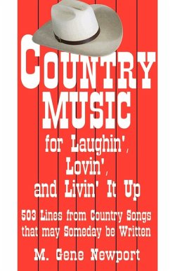 Country Music for Laughin', Lovin' and Livin' It Up