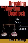 Breaking the Abortion Deadlock