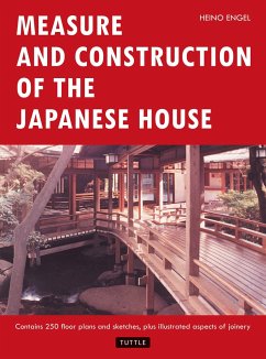 Measure and Construction of the Japanese House - Engel, Heino