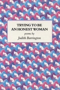 Trying to Be an Honest Woman - Barrington, Judith