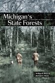 Michigan's State Forests: A Century of Stewardship