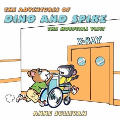 The Adventures of Dino and Spike - Sullivan, Anne