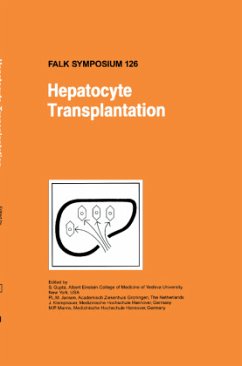 Hepatocyte Transplantation - Gupta, S. / Jansen, Peter L.M. / Klempnauer, J. / Manns, M.P. (Hgg.)