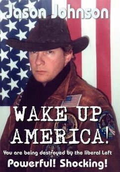 WAKE UP AMERICA! - Johnson, Jason