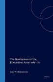 The Development of the Komnenian Army: 1081-1180