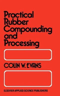 Practical Rubber Compounding and Processing - Evans, B. W.