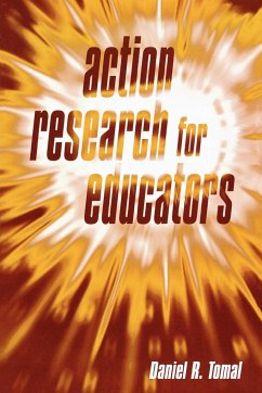 Action Research for Educators - Tomal, Daniel R.