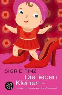 Die lieben Kleinen - Tinz, Sigrid