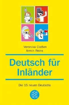 Deutsch für Inländer - Claßen, Veronika; Reins, Armin