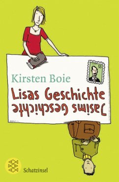 Lisas Geschichte, Jasims Geschichte - Boie, Kirsten
