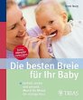 Die besten Breie für Ihr Baby - Bild 1