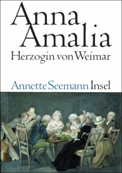 Anna Amalia, Herzogin von Weimar - Seemann, Annette