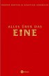 Alles über das Eine - Bild 1
