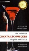 Der RheinMain Cocktailschmecker, Ausgabe 2007/2008