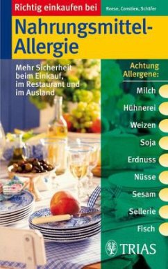 Richtig einkaufen bei Nahrungsmittel-Allergie - Reese, Imke;Constien, Anja;Schäfer, Christiane