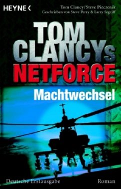 Tom Clancy's Net Force, Machtwechsel - Clancy, Tom; Pieczenik, Steve