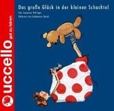 Das große Glück in der kleinen Schachtel, Audio-CD