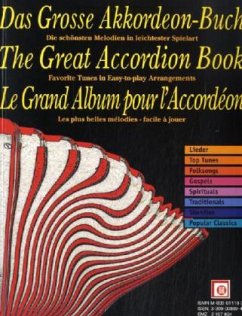 Das Grosse Akkordeon-Buch. The Great Accordion Book. Le Grand Album pour l' Accordeon. Vol.4