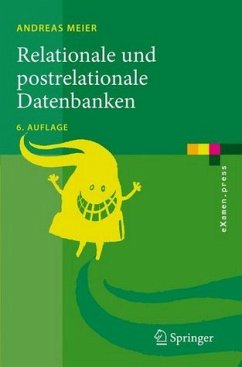 Relationale und postrelationale Datenbanken - Meier, Andreas