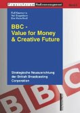 BBC - Value for Money & Creative Future