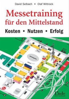 Messetraining für den Mittelstand - Selbach, David; Wittrock, Olaf