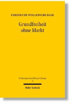 Grundfreiheit ohne Markt - Wollenschläger, Ferdinand