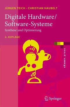 Digitale Hardware/Software-Systeme - Teich, Jürgen;Haubelt, Christian