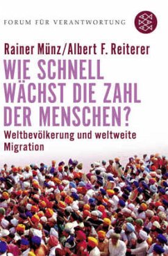 Wie schnell wächst die Zahl der Menschen? - Münz, Rainer;Reiterer, Albert F.