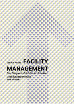 Facility Management, m. CD-ROM - Nagel, Ulrich