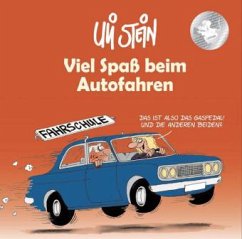 Viel Spaß beim Autofahren - Stein, Uli