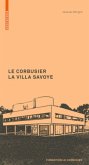 Le Corbusier: La Villa Savoye, französische Ausgabe