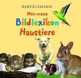 Mein erstes Bildlexikon Haustiere