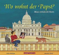 Wo wohnt der Papst? - Andreae, Julia