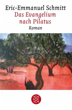 Das Evangelium nach Pilatus - Schmitt, Eric-Emmanuel